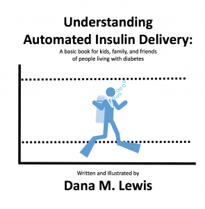 DanaMLewis_UnderstandingAutomatedInsulinDelivery_KidsBook