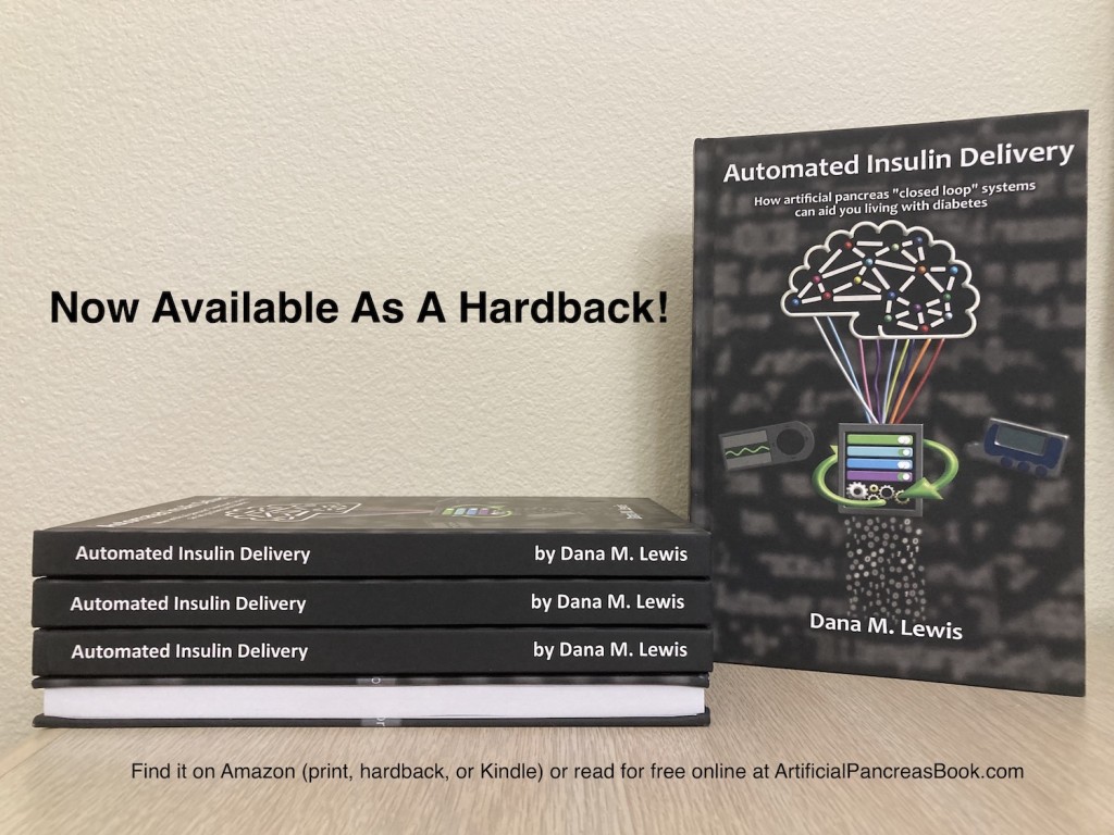 Now available in hardcover, the book about Automated Insulin Delivery by Dana M. Lewis